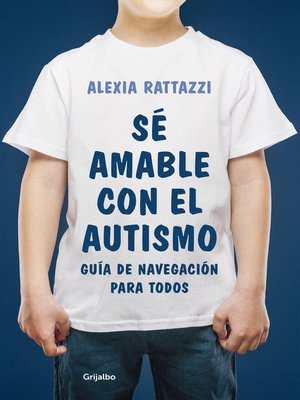 cover image of Sé amable con el autismo